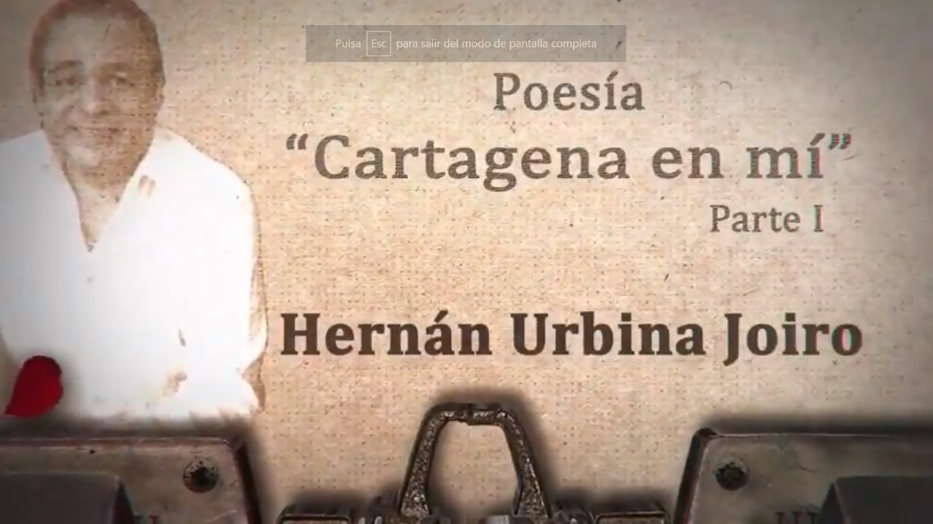 POEMA 128 "Cartagena en mí" Hernán Urbina Joiro 2000 PARTE I