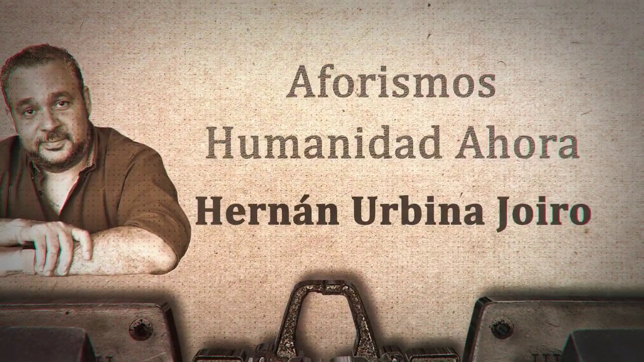Hernán Urbina Joiro humanista